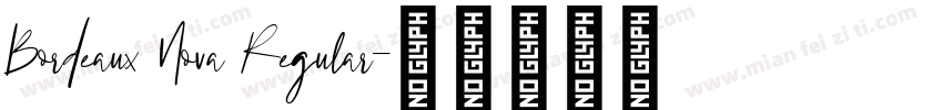 Bordeaux Nova Regular字体转换